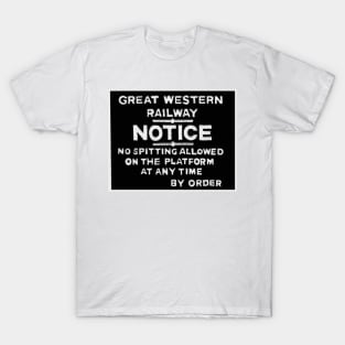 GWR No Spitting Sign T-Shirt